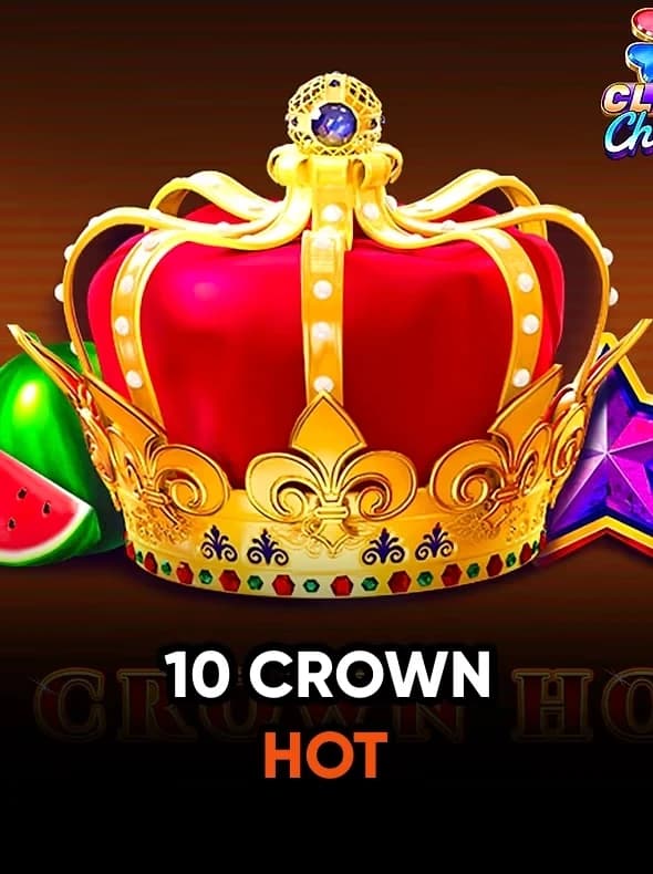 10 Crown hot