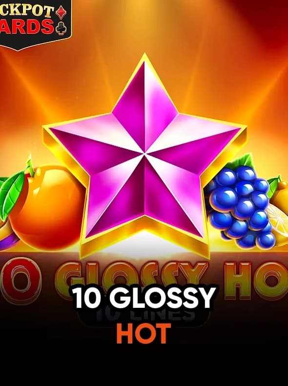 10 Glossy Hot