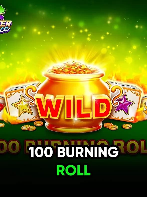 100 Burning Roll
